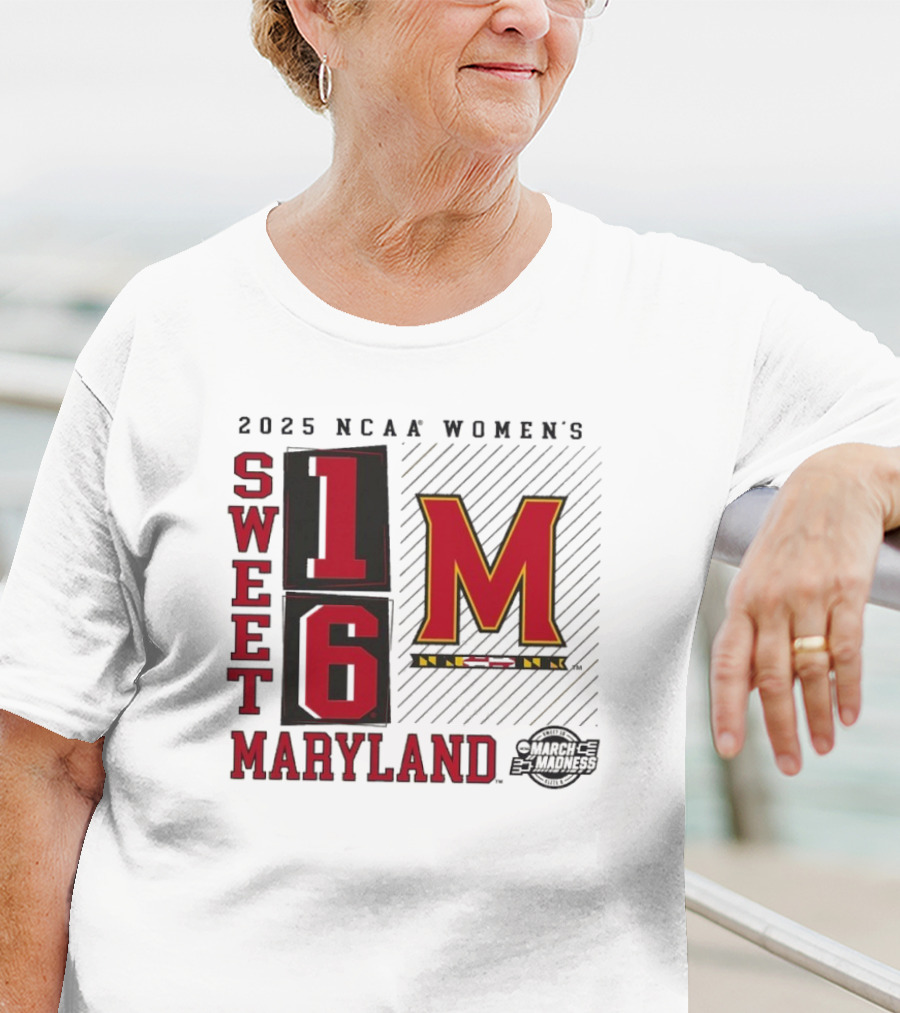 2025 NCAA Women's Sweet 16 Maryland Terrapins March Madness T-Shirt
