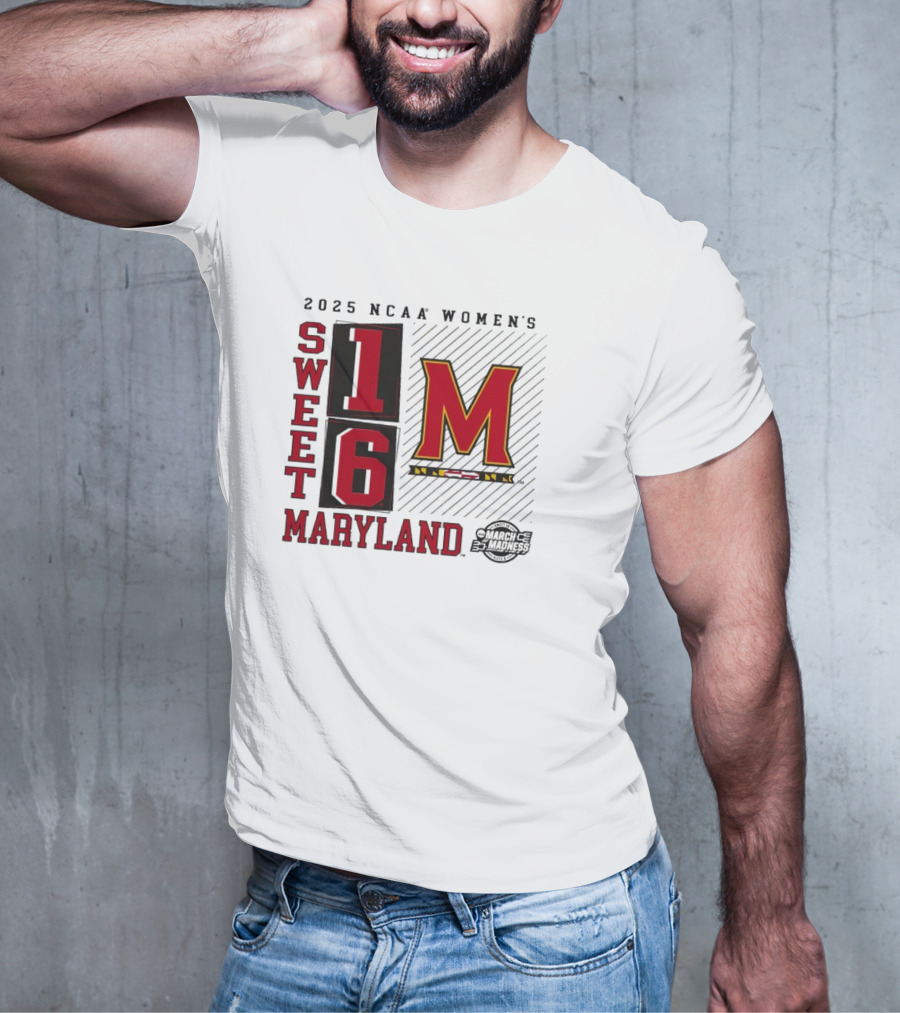 2025 NCAA Women's Sweet 16 Maryland Terrapins March Madness T-Shirt