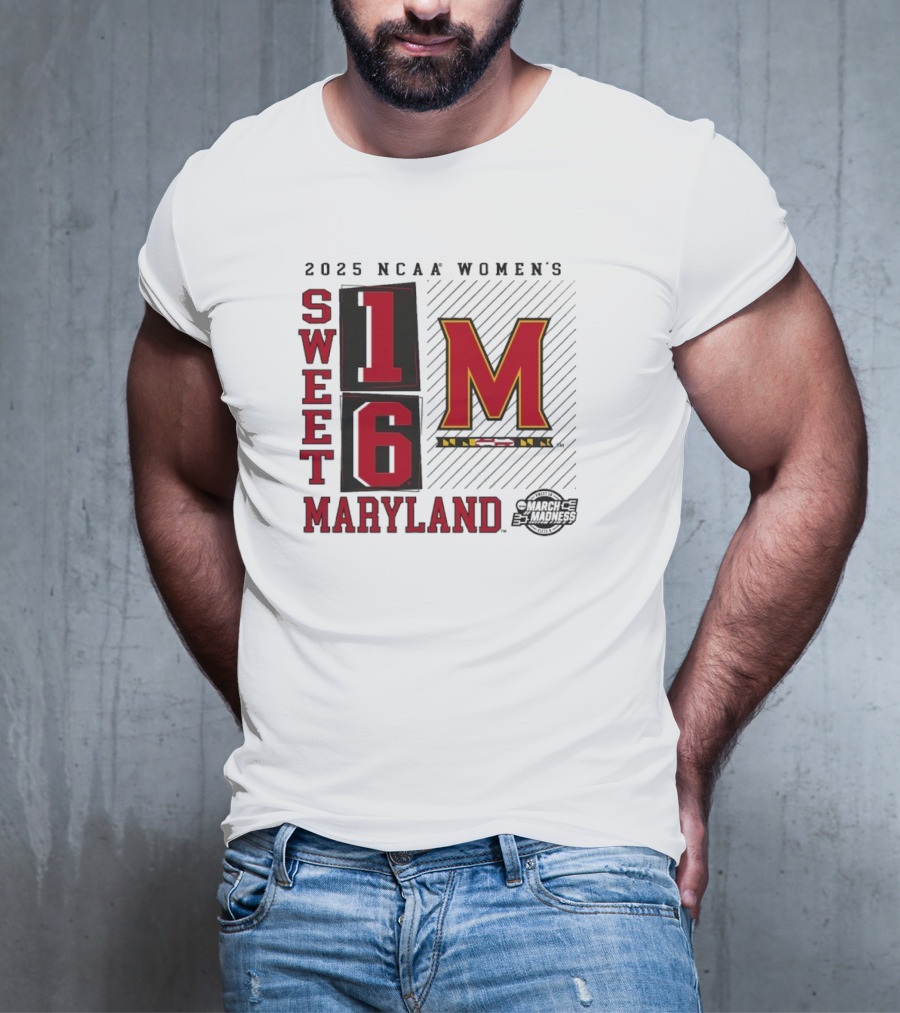 2025 NCAA Women's Sweet 16 Maryland Terrapins March Madness T-Shirt