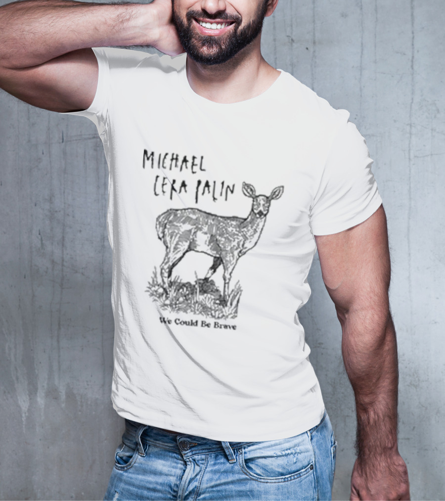 Michael Cera Palin We Could Be Brave Deer T-Shirt