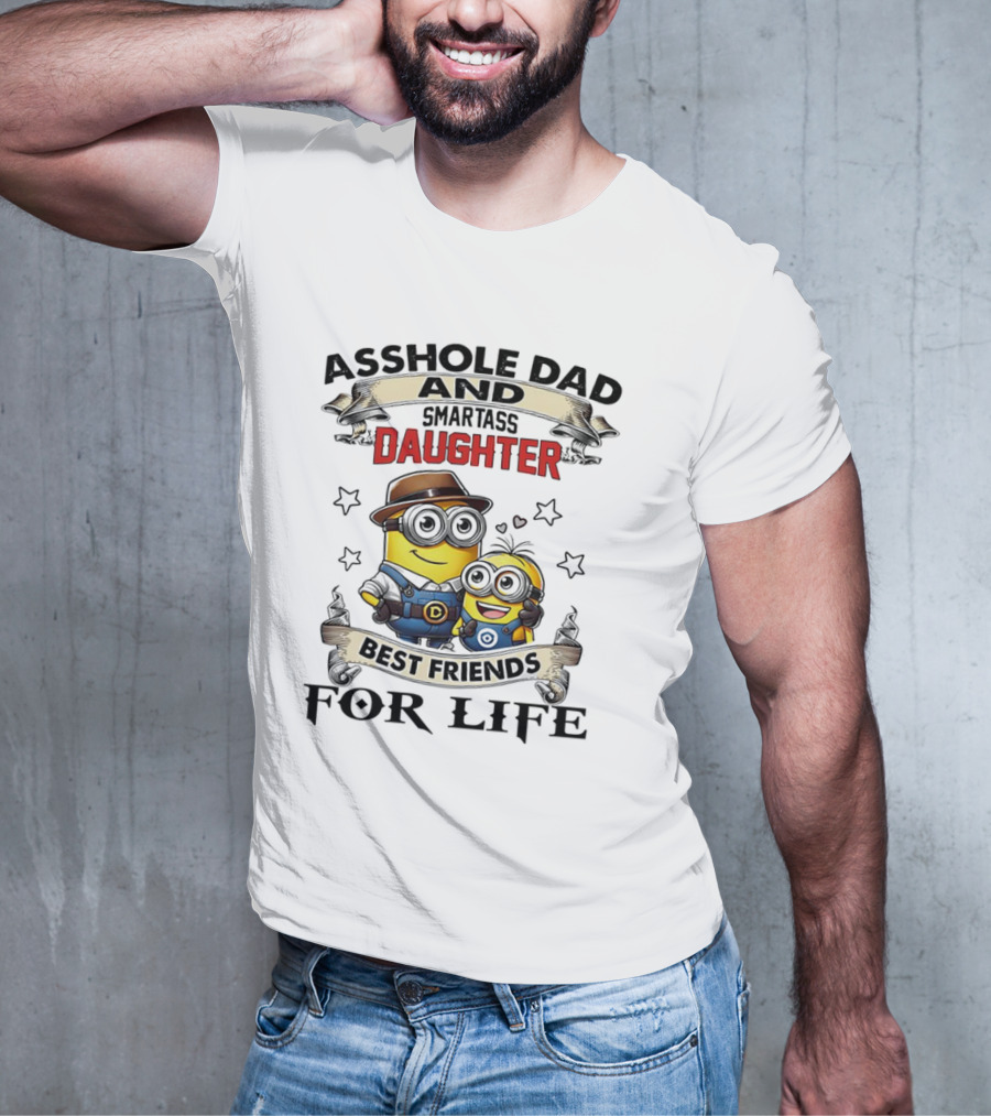 Minions Trouble Maker Asshole Dad Smartass Daughter Fun Teamup T-Shirt