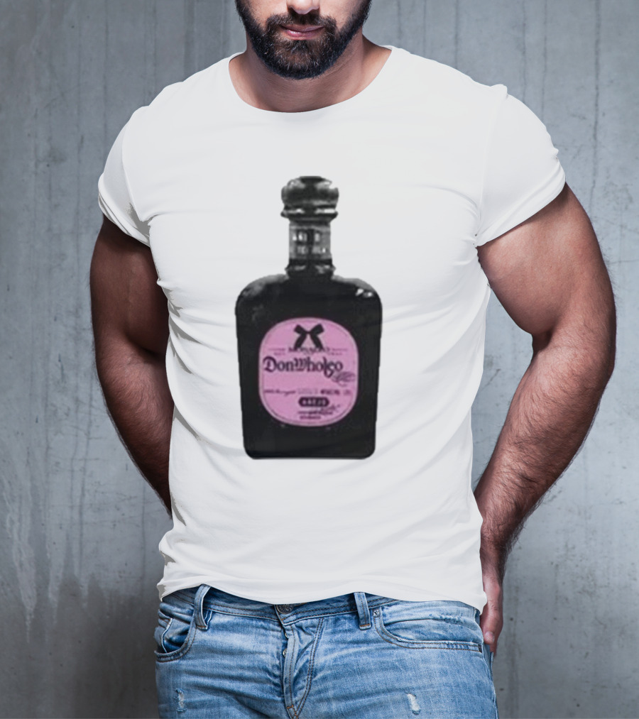 Monaleo Donwholeo Tequila Bottle Pink Label T-Shirt