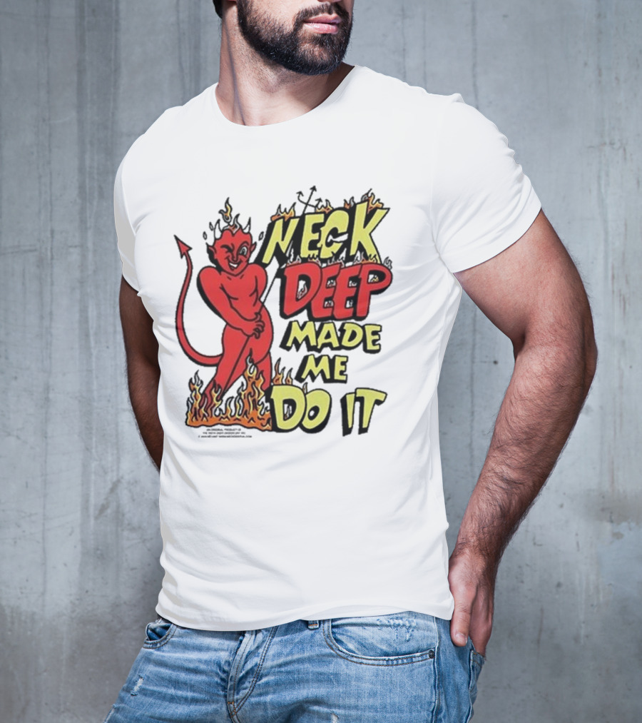 Neck Deep Made Me Do It Devil Flames T-Shirt