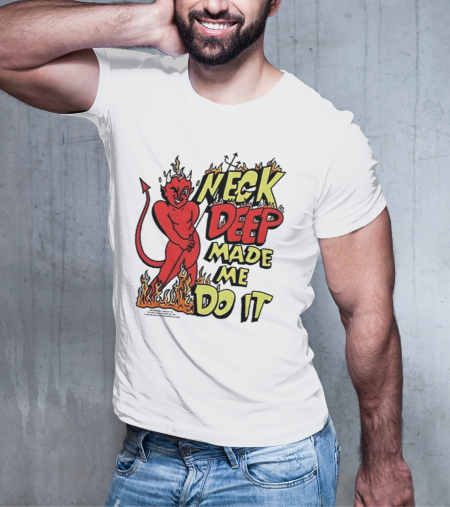 Neck Deep Made Me Do It Devil Flames T-Shirt