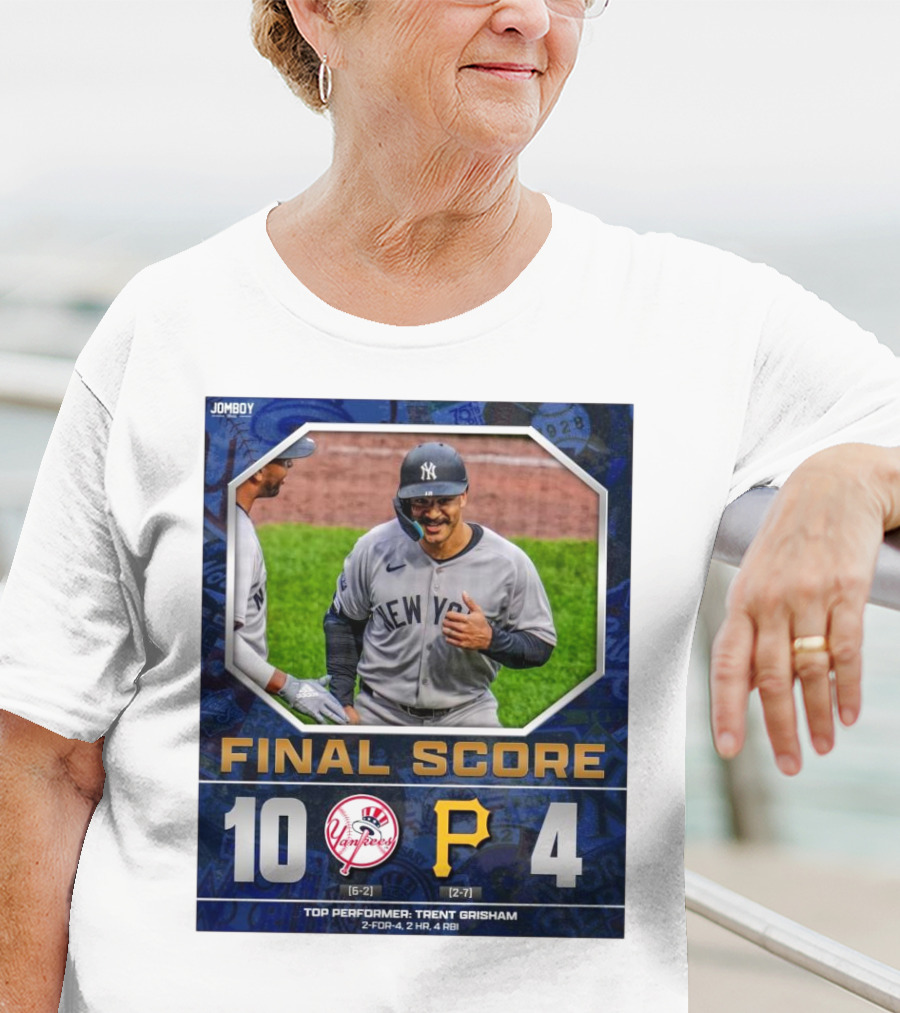 New York Yankees 10-4 Victory Over Pittsburgh Pirates Top Performer Trent Grisham April 5 2025 MLB T-Shirt
