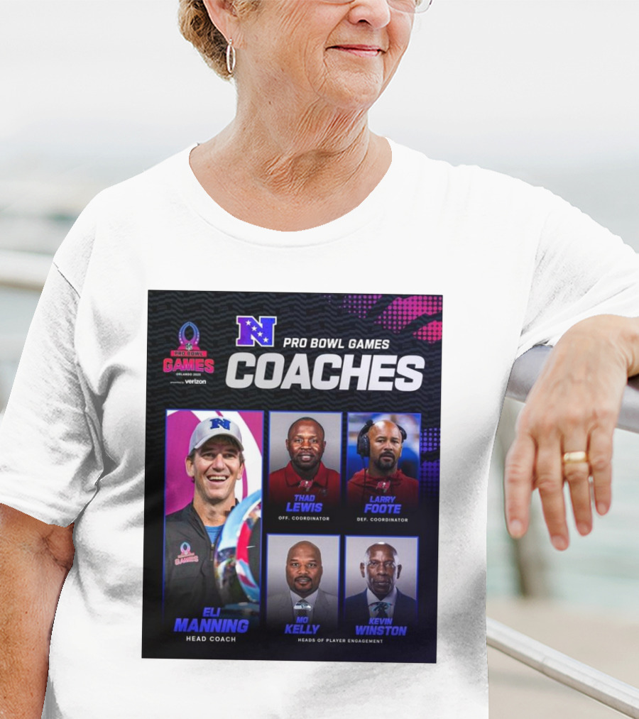 NFC Pro Bowl Games Coaches Eli Manning Thad Lewis Larry Foote Mo Kelly Kevin Winston T-Shirt