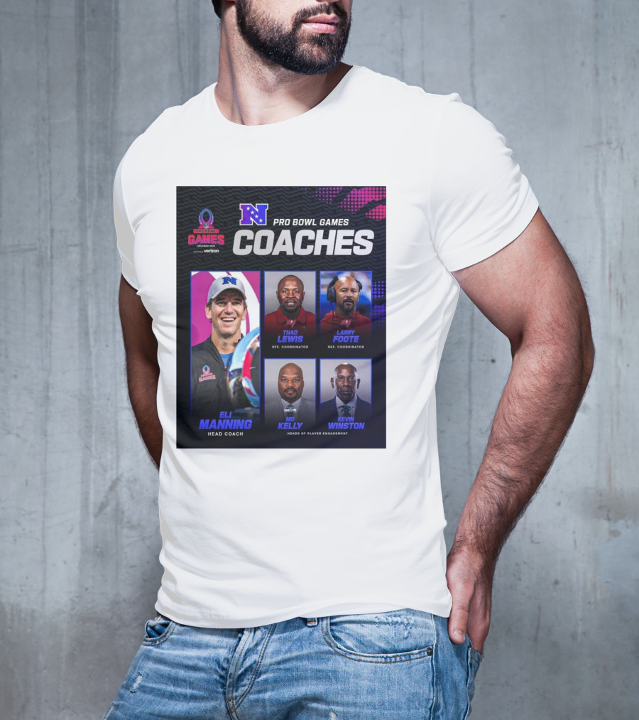 NFC Pro Bowl Games Coaches Eli Manning Thad Lewis Larry Foote Mo Kelly Kevin Winston T-Shirt