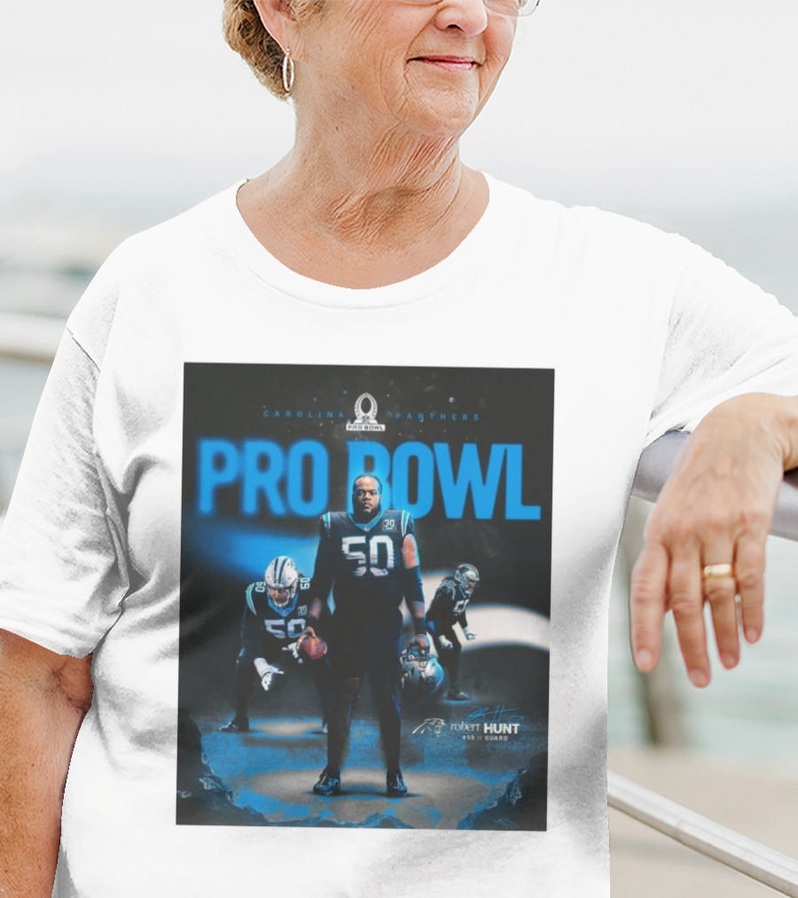 Carolina Panthers Pro Bowl 2025 Robert Hunt 50 Guard Signature NFL T-Shirt