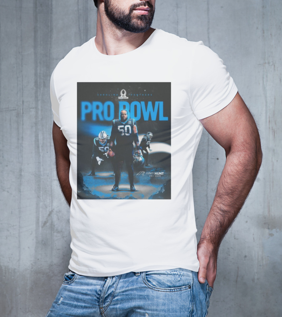 Carolina Panthers Pro Bowl 2025 Robert Hunt 50 Guard Signature NFL T-Shirt