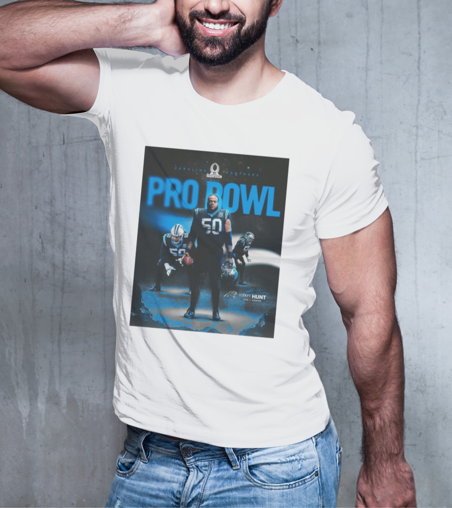Carolina Panthers Pro Bowl 2025 Robert Hunt 50 Guard Signature NFL T-Shirt