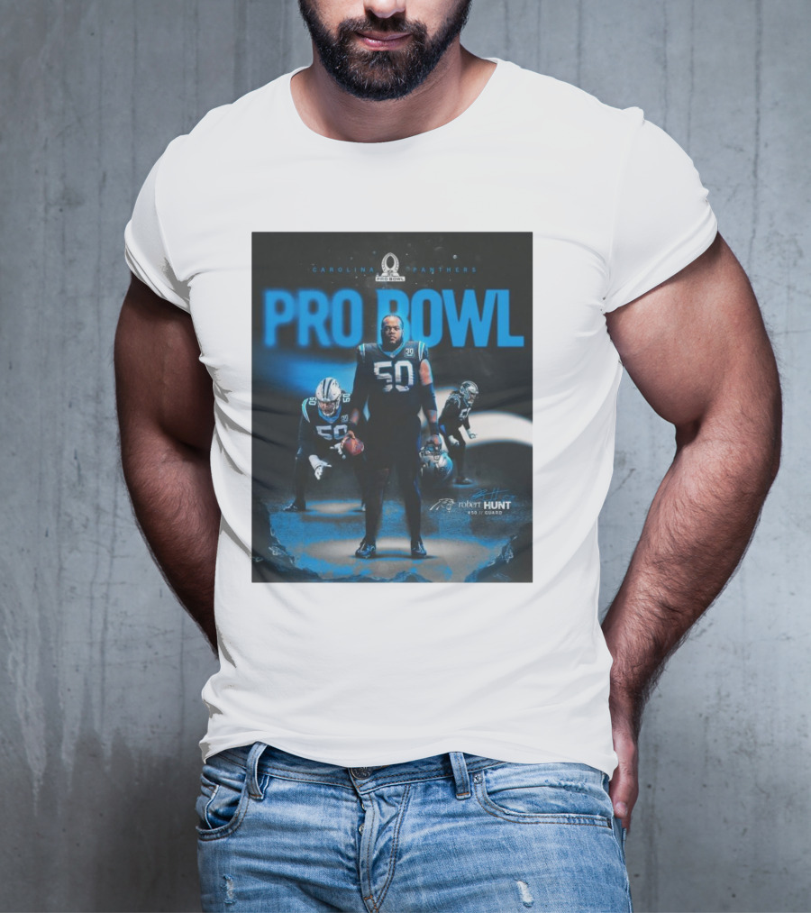 Carolina Panthers Pro Bowl 2025 Robert Hunt 50 Guard Signature NFL T-Shirt