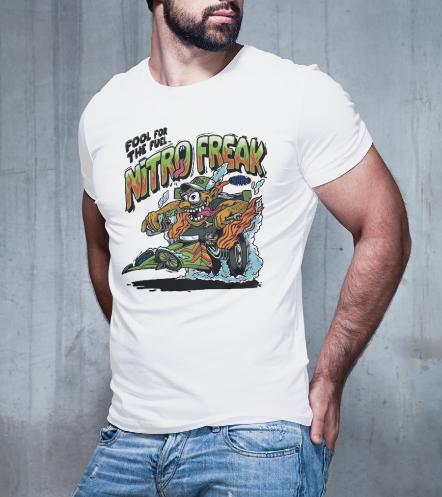 NHRA Nitro Freak Fool For The Fuel Drag Racing Cartoon Character T-Shirt