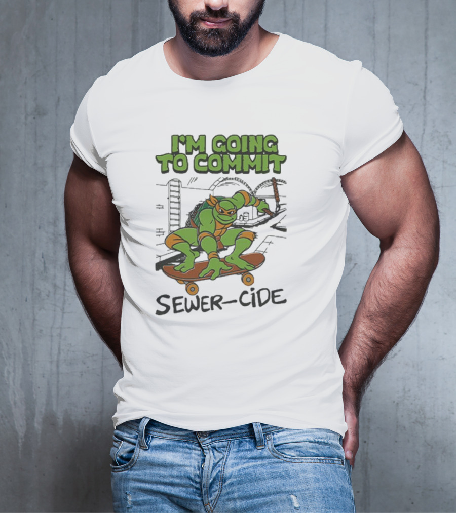 Ninja Turtles I’m Going To Commit Sewer-Side T-Shirt