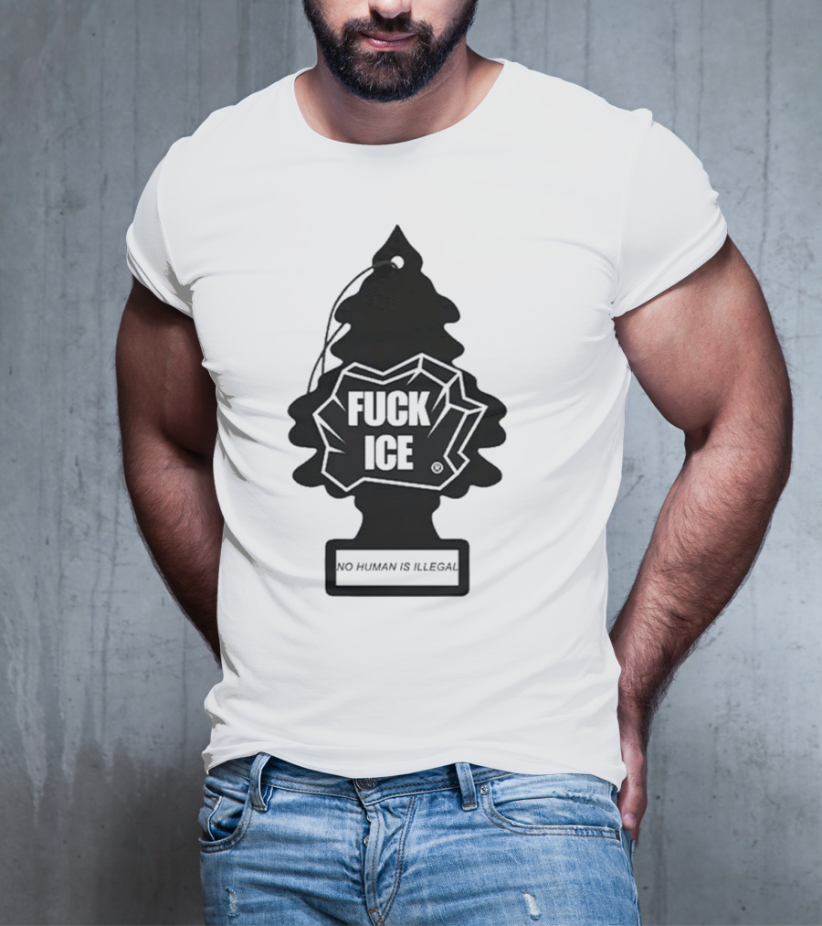 No Human Is Illegal Fuck ICE Tree Shape T-Shirt