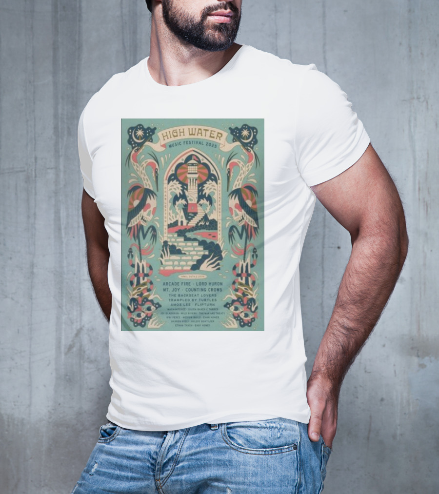 High Water Music Festival 2025 North Charleston SC April 26-27 Arcade Fire Lord Huron Mt Joy Counting Crows T-Shirt