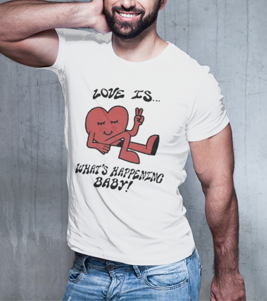 Not Dead Yet Nell Serrano Love Is What's Happening Baby Peace Heart T-Shirt
