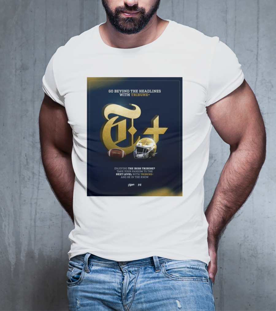 Notre Dame Fighting Irish Tribune+ Go Beyond The Headlines Football Helmet T-Shirt