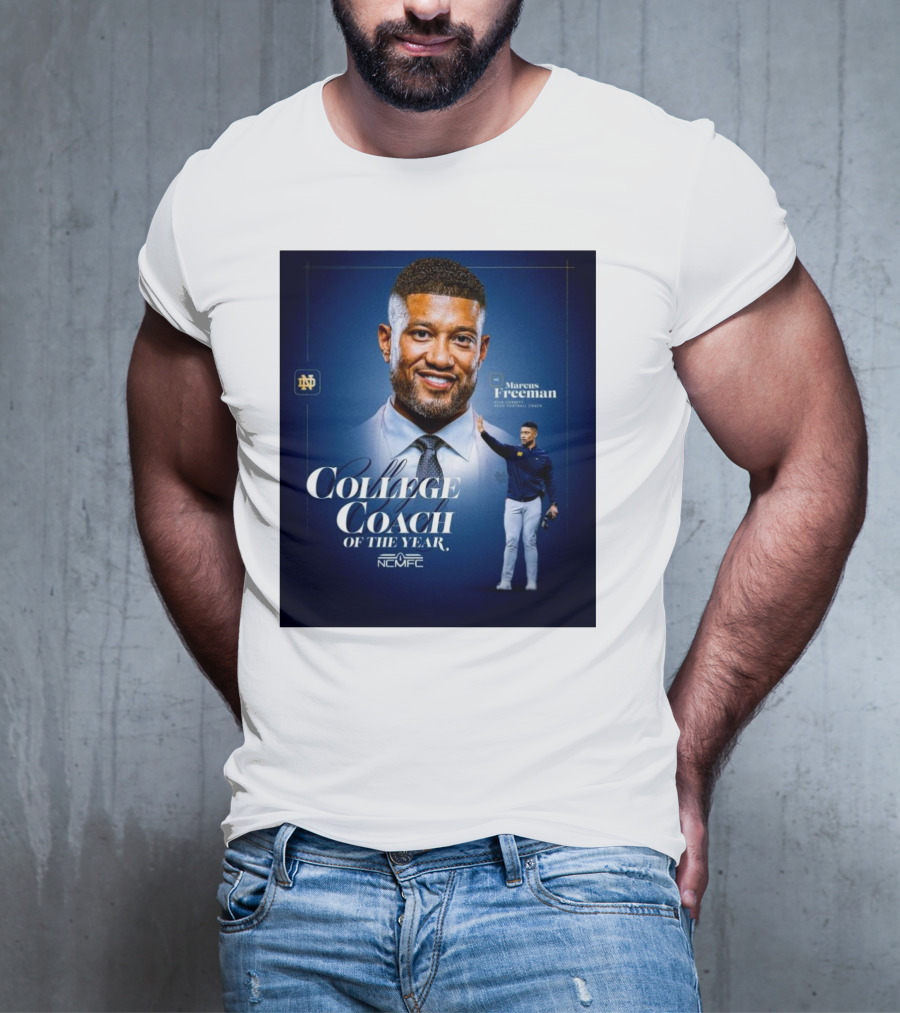 Marcus Freeman 2025 Notre Dame Fighting Irish NCMFC College Coach Of The Year T-Shirt