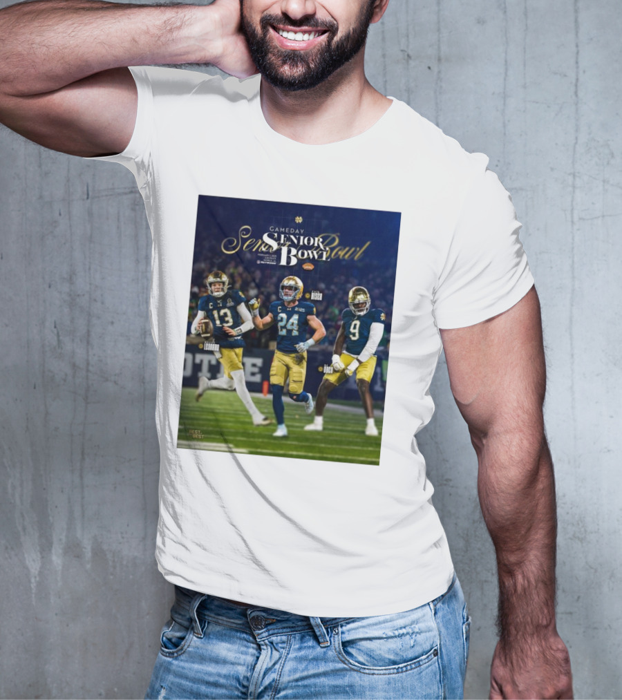 Gameday Senior Bowl February 2025 Notre Dame Fighting Irish Riley Leonard Jack Kiser RJ Oben T-Shirt