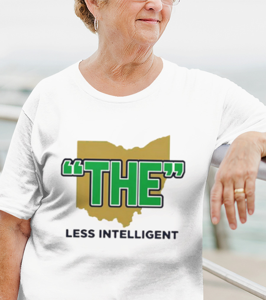"Notre Dame Fighting Irish 'The' Less Intelligent Ohio Parody" T-Shirt