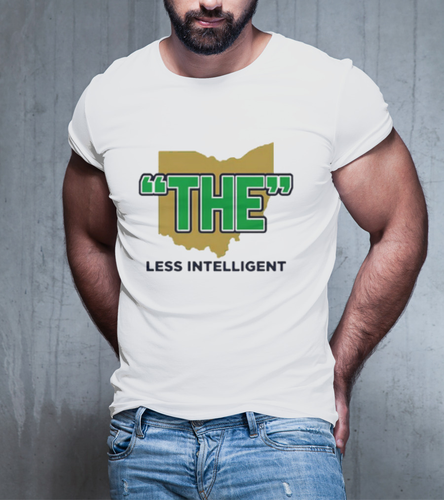 "Notre Dame Fighting Irish 'The' Less Intelligent Ohio Parody" T-Shirt