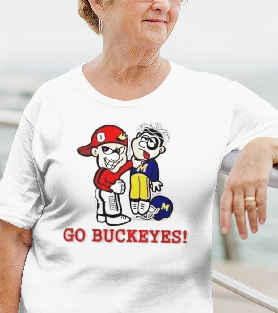Ohio State Buckeyes Beat Michigan Wolverines Go Buckeyes T-Shirt