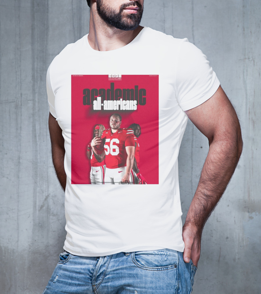 Ohio State Football Academic All-Americans Quinshon Judkins Seth McLaughlin Donovan Jackson T-Shirt