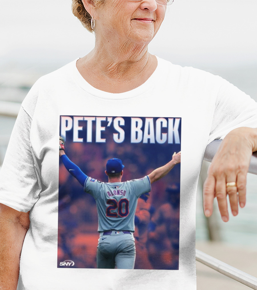 Pete Alonso Mets 20 Pete’s Back SNY T-Shirt