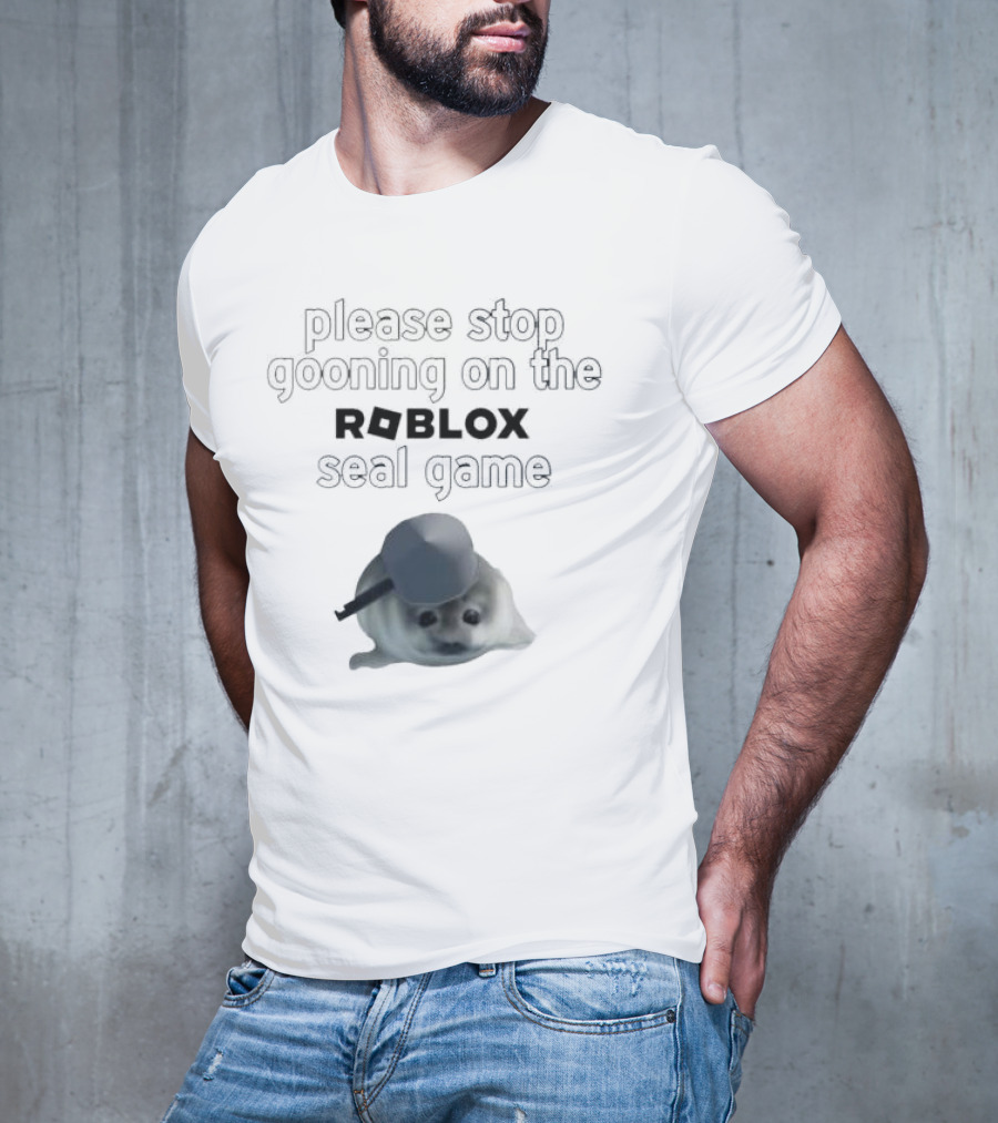 Stop Gooning On The Roblox Seal Game T-Shirt