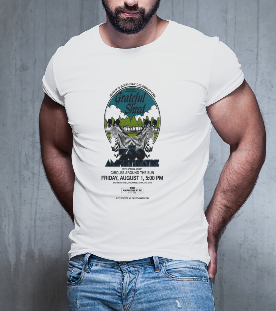 Grateful Shred Aug 01 2025 You Must Be Ready Zoo Amphitheatre T-Shirt