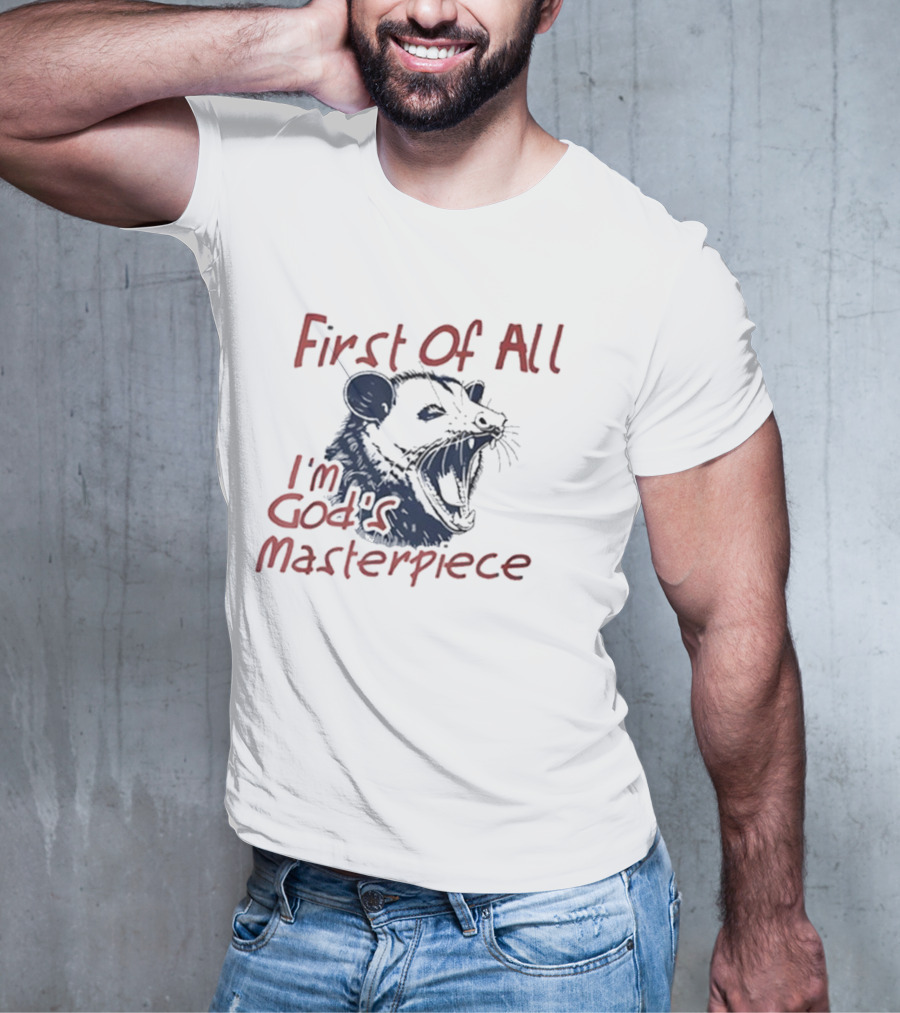 "Raccoon First Of All I'm God's Masterpiece" T-Shirt
