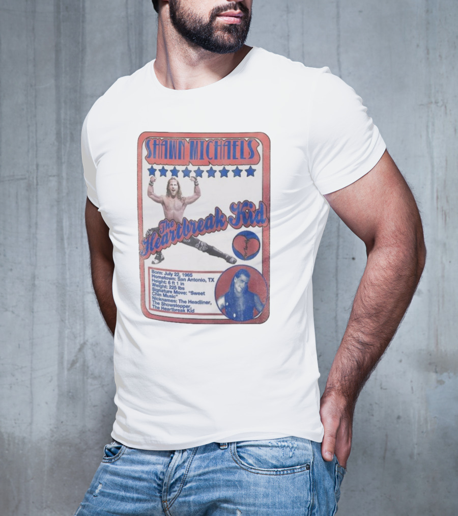 Shawn Michaels The Heartbreak Kid WWE Trading Card Born July 22 1965 San Antonio TX The Showstopper T-Shirt