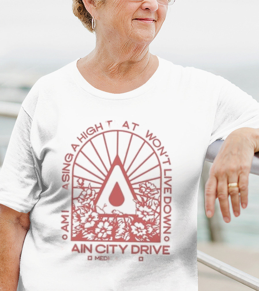 Am I Chasing A High That I Won't Live Down Rain City Drive Medicate Me T-Shirt