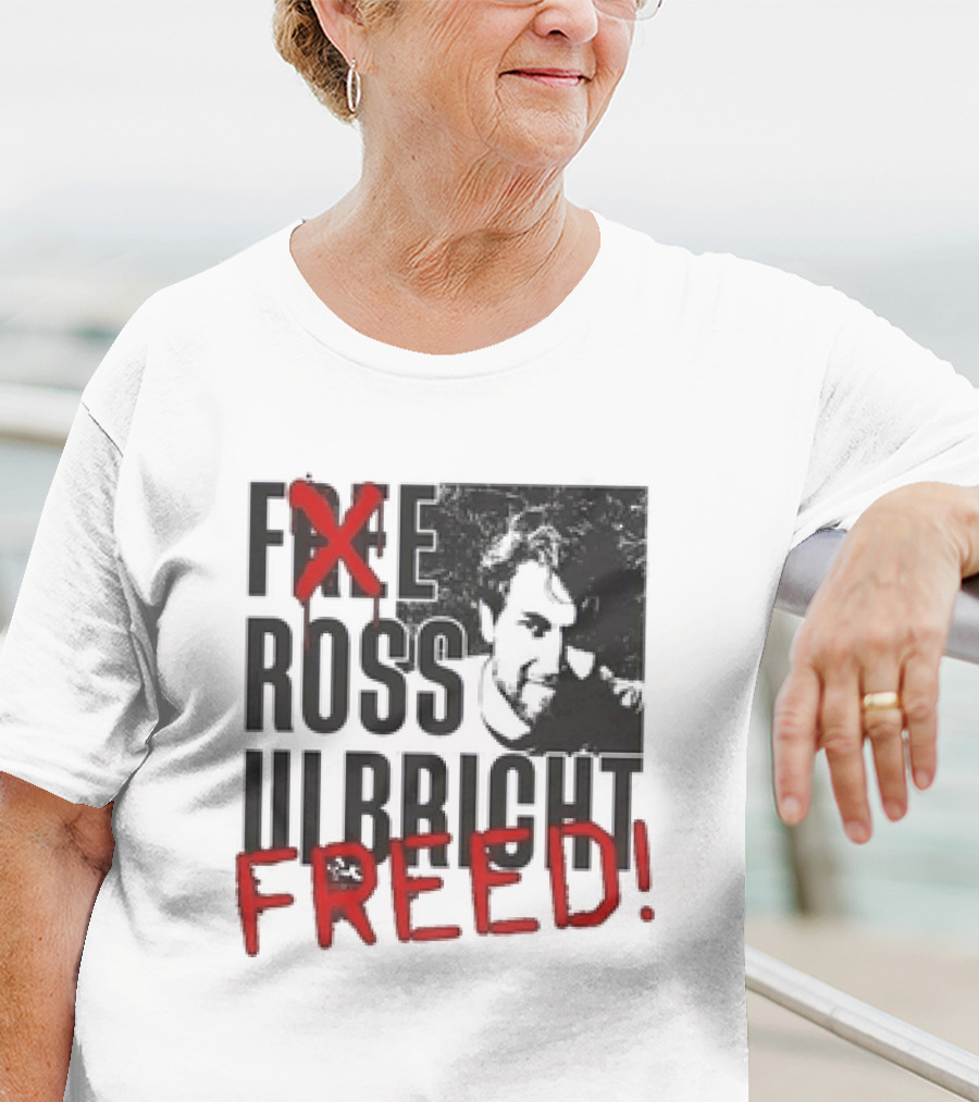 Free Ross Ulbricht Freed T-Shirt