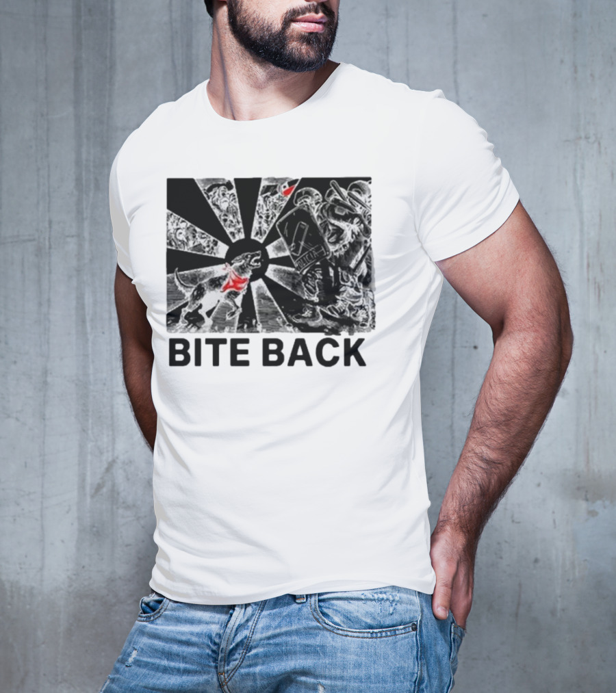 "Bite Back Punkwithacamera Dog Confronts Riot Police" T-Shirt