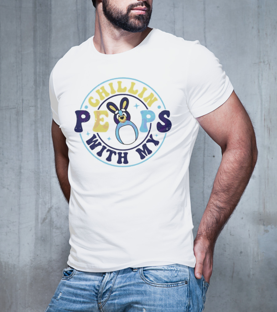 Chillin With My Peeps Bluey Easter Bunny Retro T-Shirt