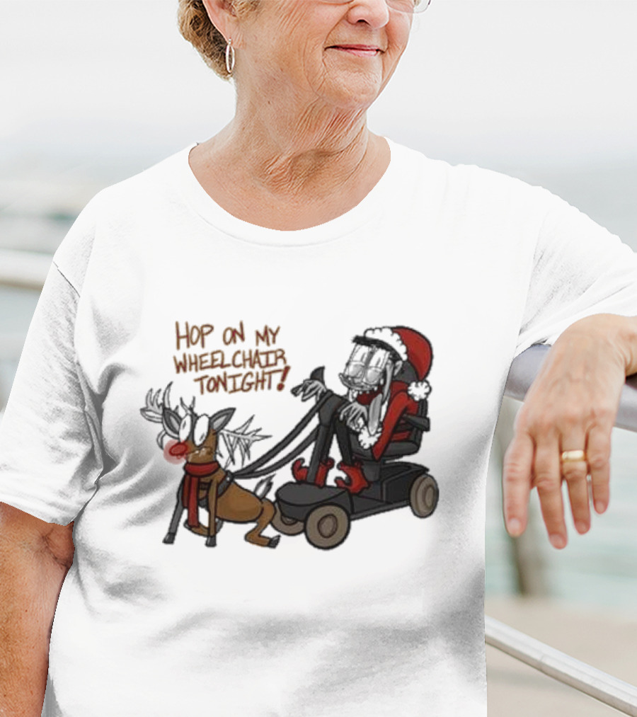 Hop On My Wheelchair Tonight Ricky Berwick Dog Winter Outfit T-Shirt