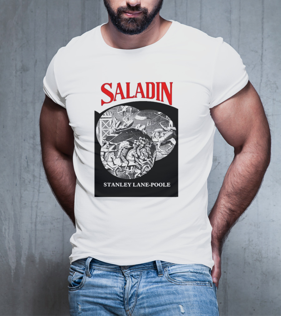 Saladin Stanley Lane-Poole Historical Crusades Battle Art T-Shirt