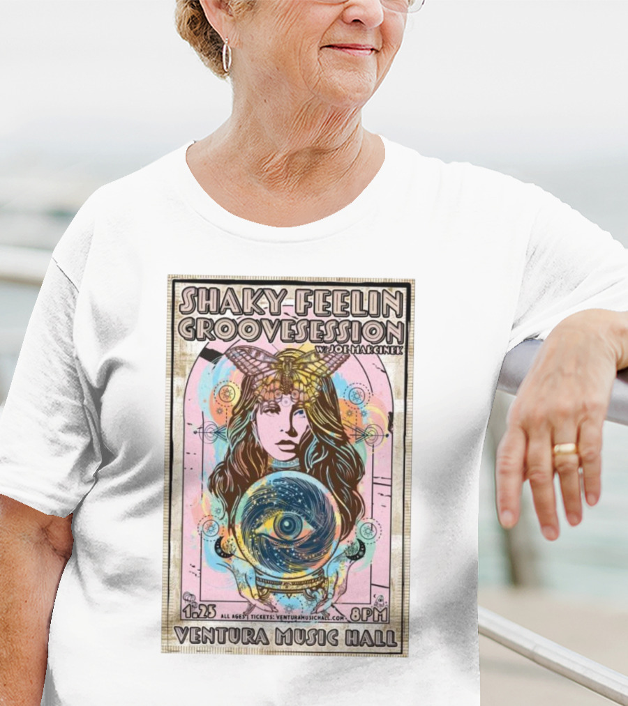 Shaky Feelin Groovession W/ Joe Marcinek Ventura Music Hall 1:25 8PM T-Shirt