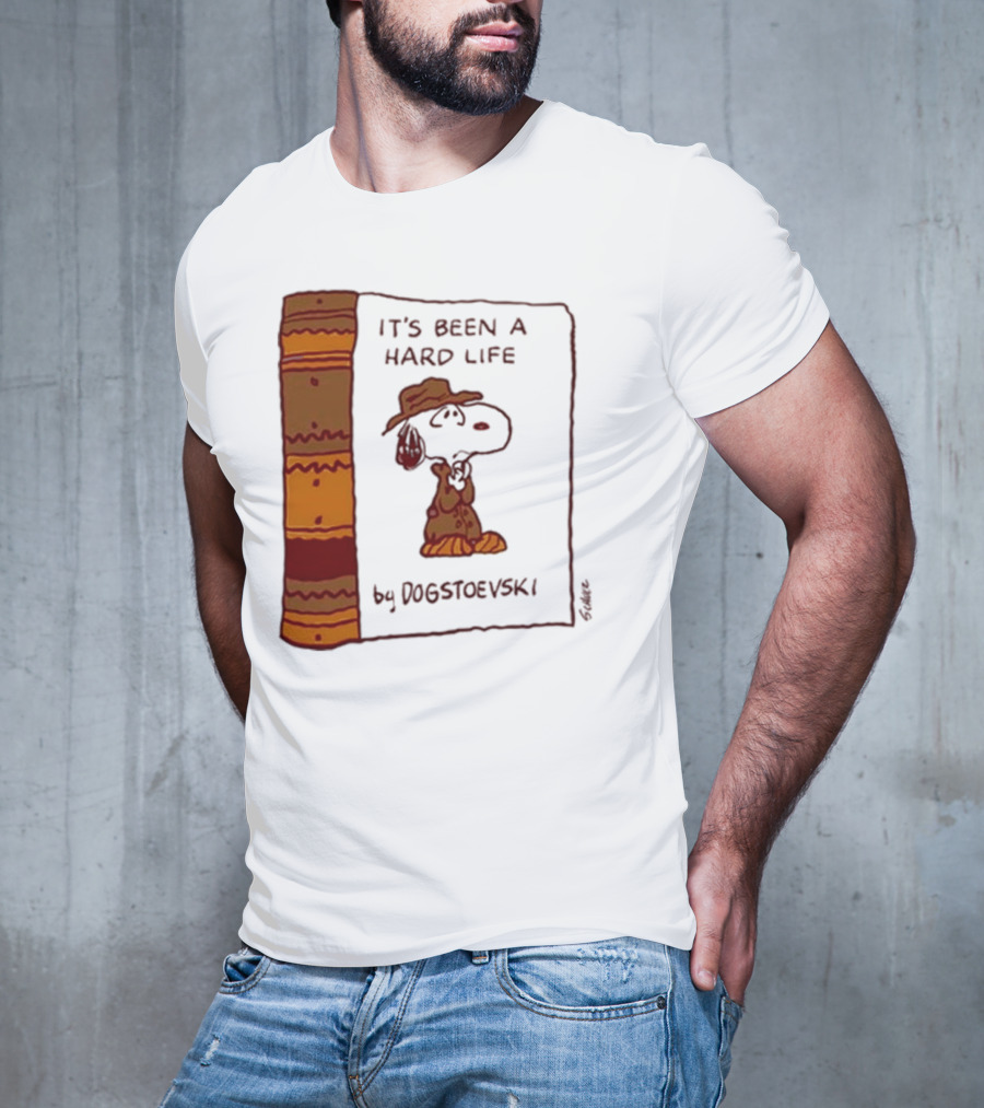 It's Been A Hard Life By Dogstoevski Snoopy Book Cover T-Shirt