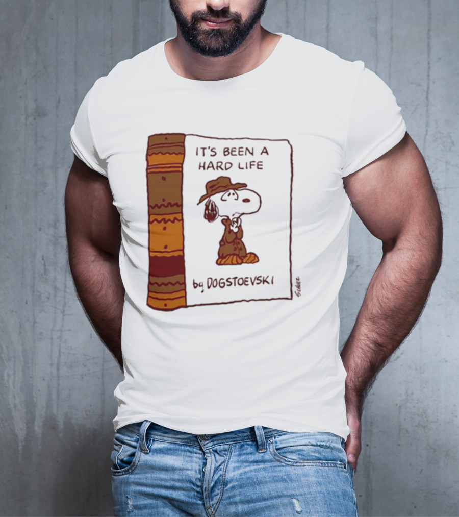It's Been A Hard Life By Dogstoevski Snoopy Book Cover T-Shirt