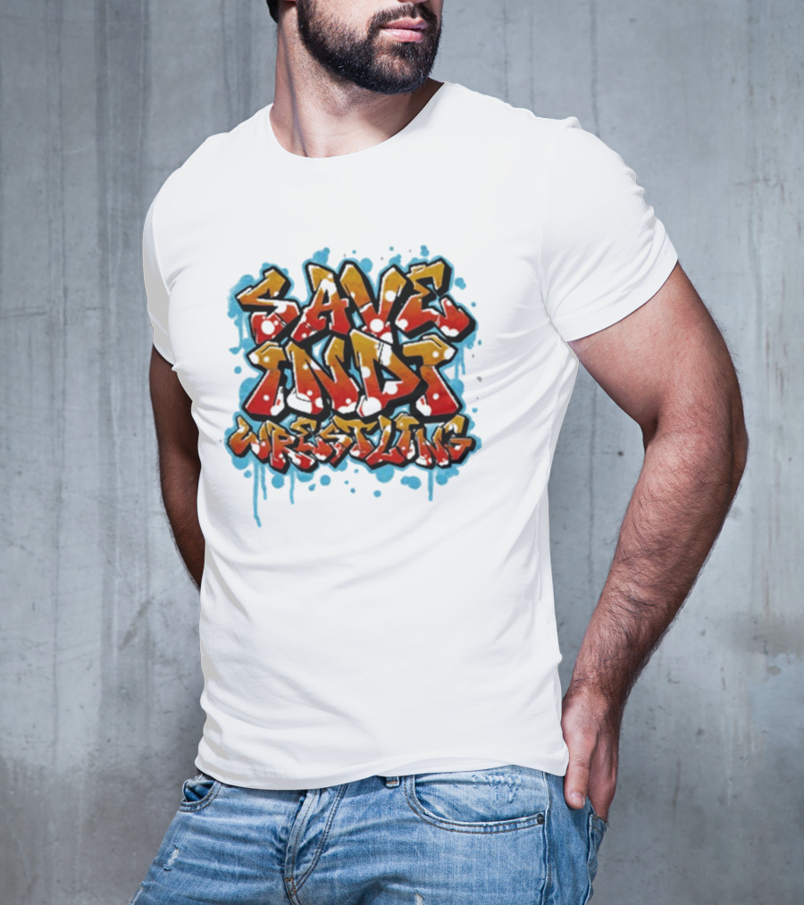 Save Indi Wrestling Graffiti Style Bold Text T-Shirt