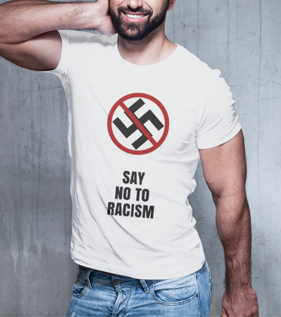 Say No To Racism Anti-Swastika Symbol Red Circle Slash T-Shirt