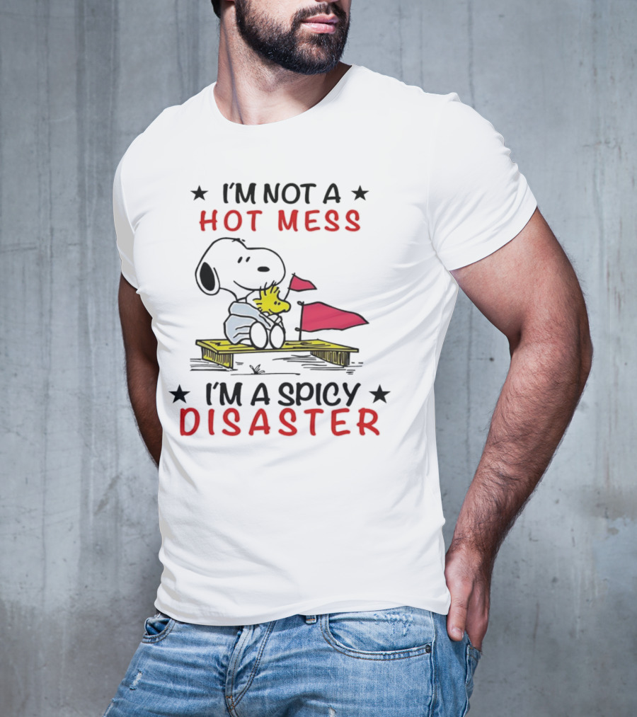 Snoopy I'm Not A Hot Mess I'm A Spicy Disaster Woodstock Hug Peanuts T-Shirt