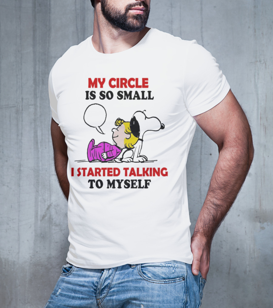 Snoopy My Circle Is So Small I Started Talking To Myself Peanuts Lucy T-Shirt
