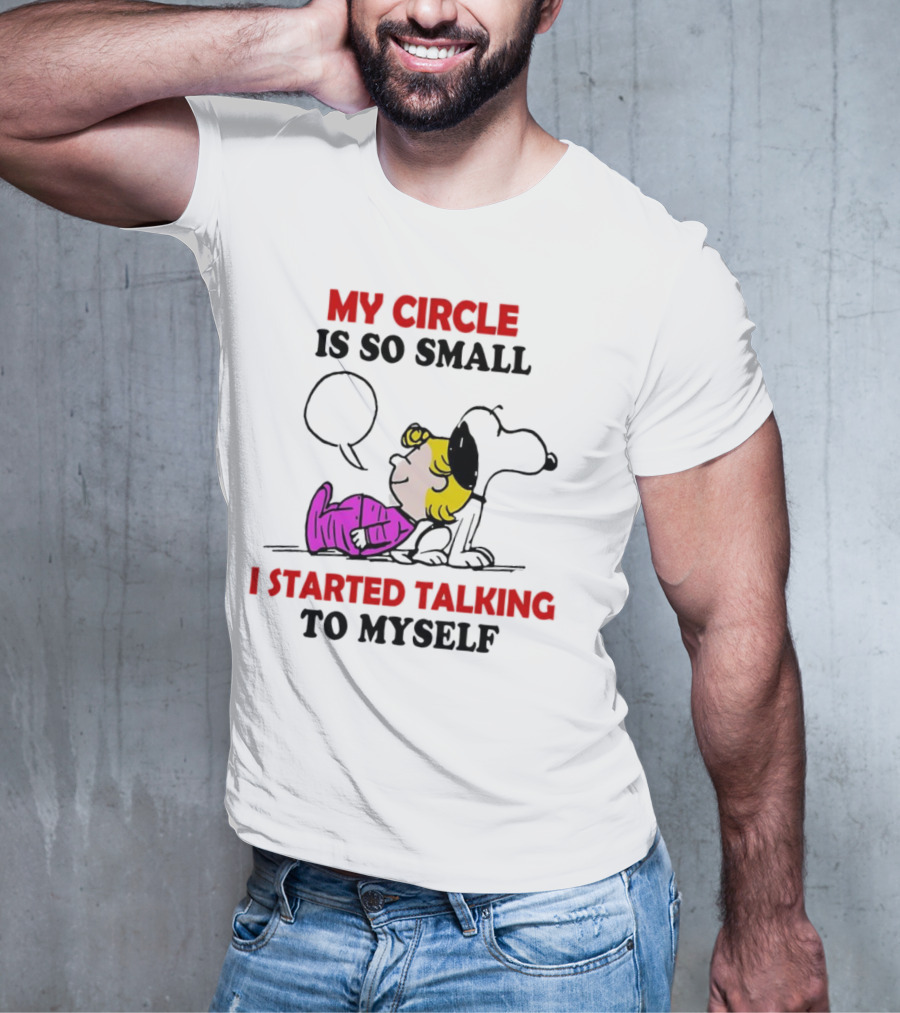 Snoopy My Circle Is So Small I Started Talking To Myself Peanuts Lucy T-Shirt