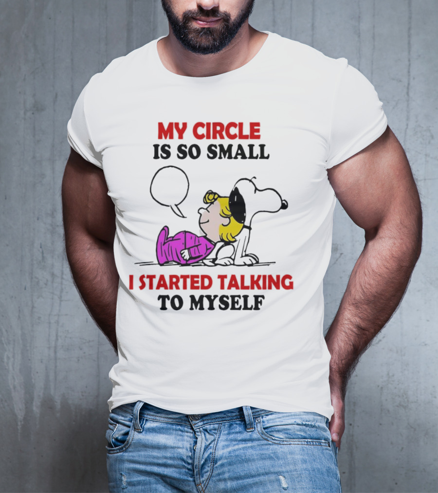 Snoopy My Circle Is So Small I Started Talking To Myself Peanuts Lucy T-Shirt