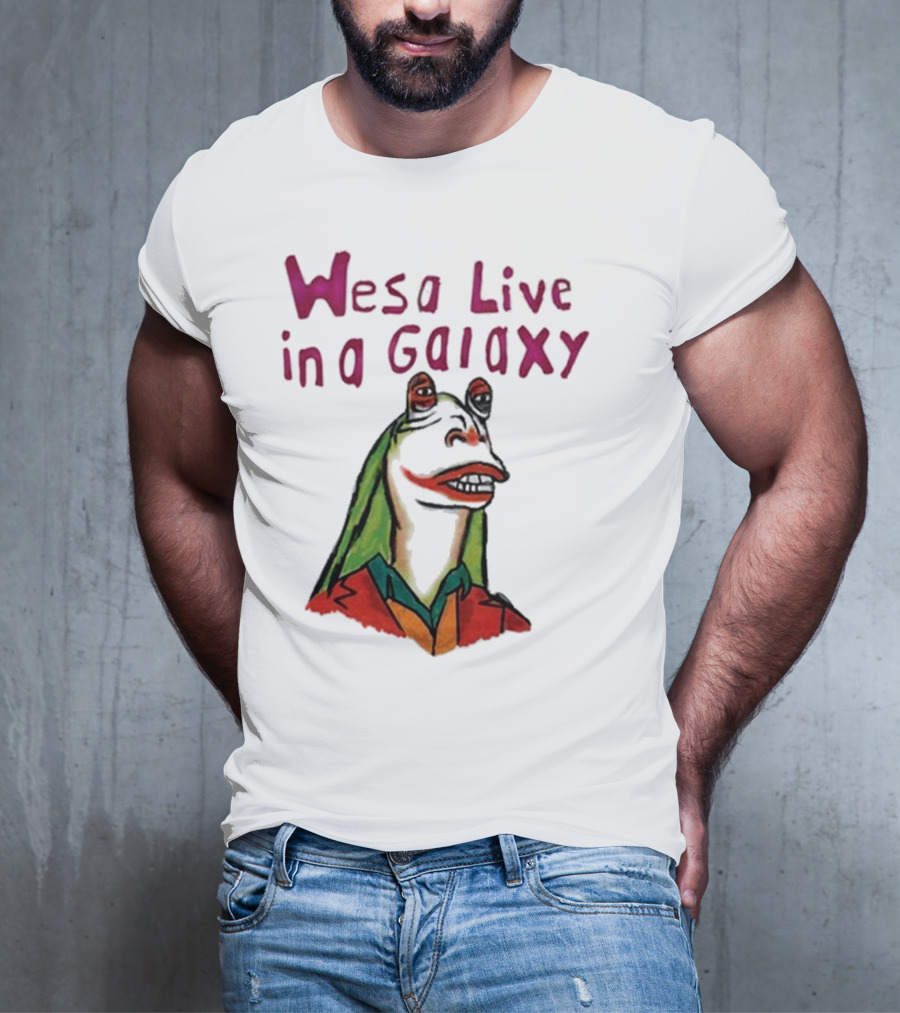 Wesa Live In A Galaxy Alien Cartoon Style T-Shirt