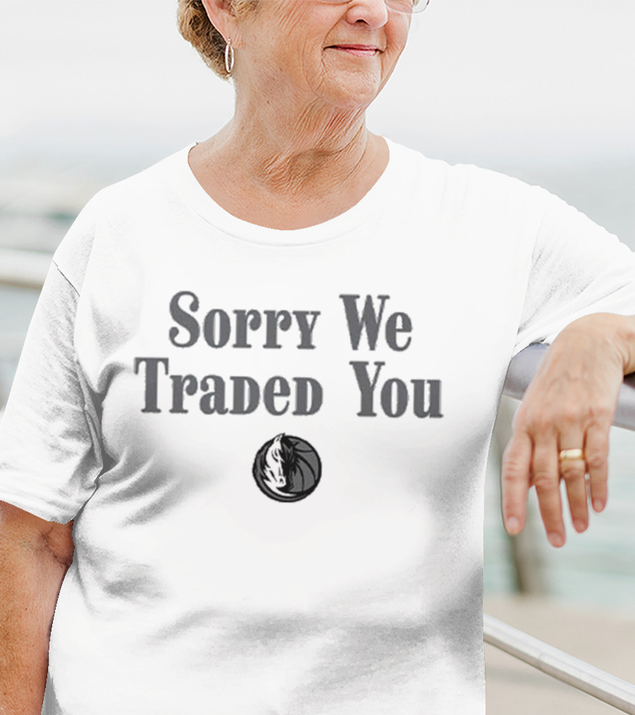 Sorry We Traded You Dallas Mavericks Iconic Symbol Display T-Shirt