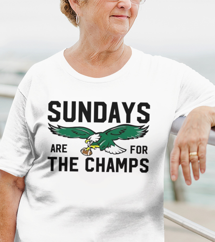 Philadelphia Eagles Flying Eagle Sundays Are For The Champs T-Shirt